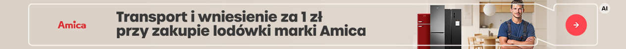 Pakiet usług (transport + wniesienie) za 1 zł Amica 