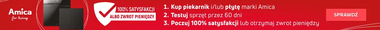 Amica 100 procent satysfakcji
