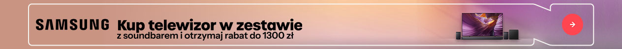 Samsung TV plus soundbar w zestawie taniej do 1300 zł
