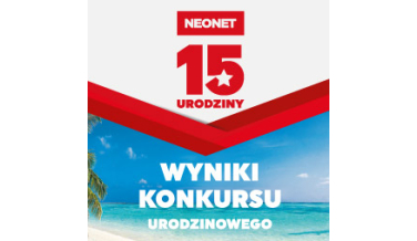 Wyniki konkursu „Wygraj bon na wycieczkę o wartości 15000 zł oraz setki bonów na zakupy”