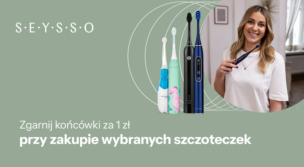 SEYSSO - końcówki za 1 zł przy zakupie wybranych szczoteczek