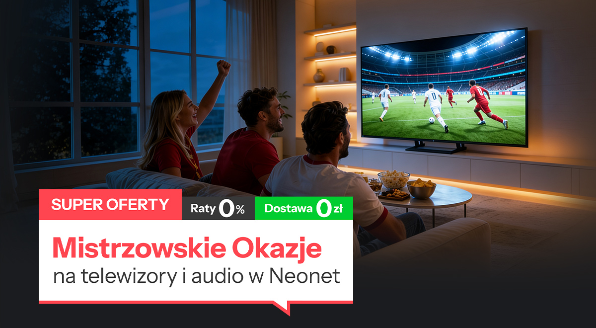 Mistrzowskie Okazje na telewizory i audio