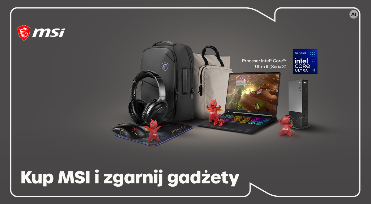 Kup MSI i zgarnij gadżety