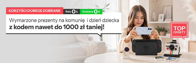 Prezenty na komunię i Dzień Dziecka