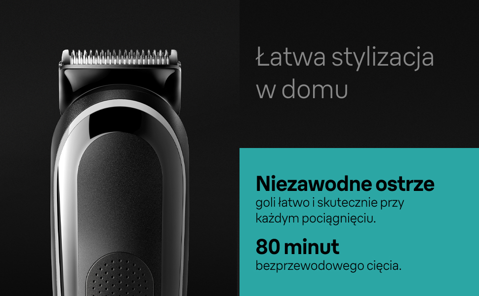 Łatwa stylizacja w domu. Niezawodne ostrze goli łatwo i skutecznie przy każdym pociągnięciu. 80 minut bezprzewodowego cięcia.