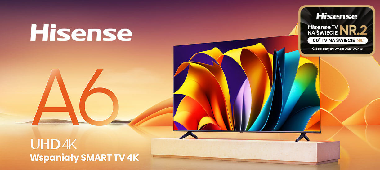 A6 UHD 4K - Wspaniały SMART TV 4K