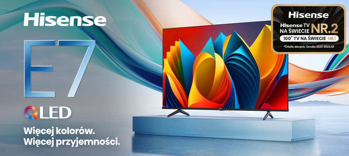 E7 QLED - Więcej kolorów. Więcej przyjemności.