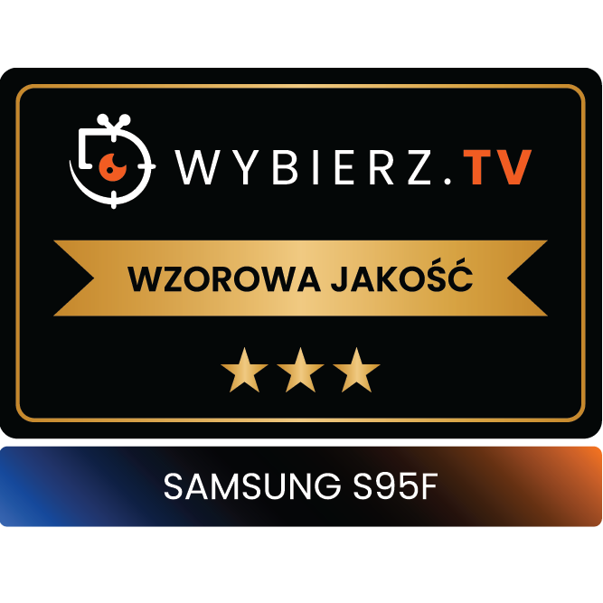 Odznaka Wybierz.TV wzorowa jakość dla Samsung OLED S95F.