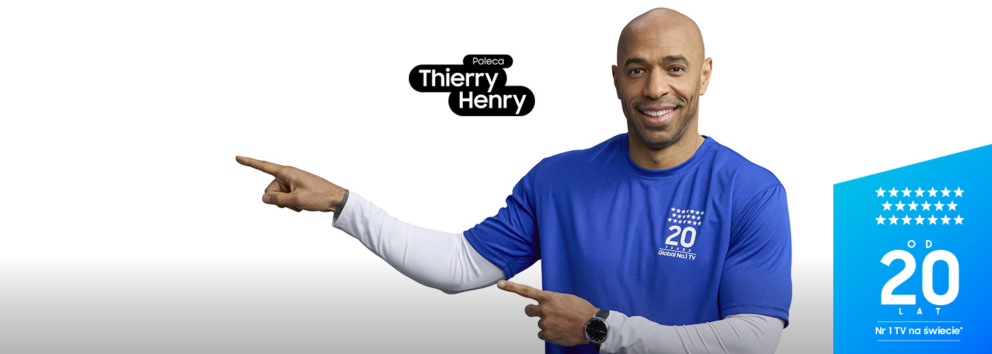 Na białym tle Thierry Henry w niebieskiej koszulce wskazuje na napis "Zobacz to na Samsung TV", który znajduje się z boku. 